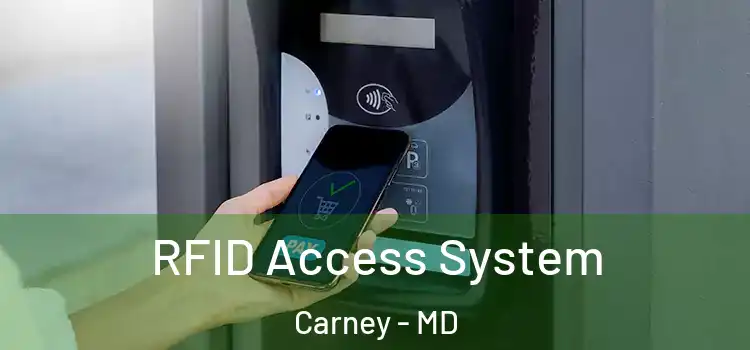  RFID Access System Carney - MD