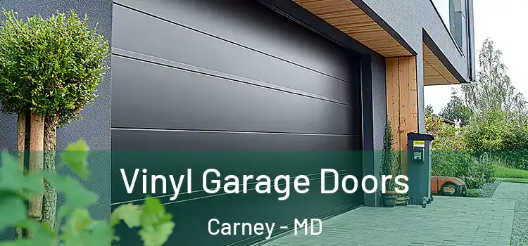  Vinyl Garage Doors Carney - MD